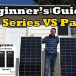 Series vs Parallel Solar Panel Wiring: The Truth About Which One Gives More Power